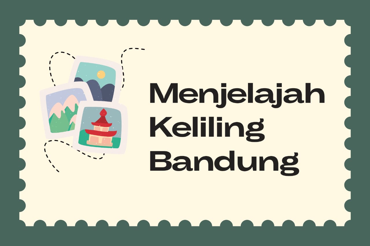 Menikmati Liburan Singkat di Bandung dengan Booking Hotel Melalui Walanja